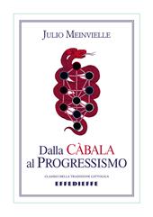 Dalla Càbala al Progressismo