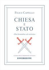 Chiesa e Stato. «Dux hominibus ad caelestia»