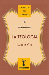 La teologia. Luce e vita