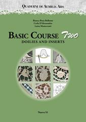 Quaderni di Aemilia Ars. Basic course. Vol. 2: Doilies and inserts