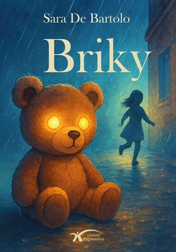 Briky - Sara De Bartolo - Libro Expressiva Edizioni 2025 | Libraccio.it
