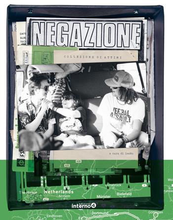 Collezione di attimi. Ediz. illustrata - Negazione - Libro Edizioni Interno4 2025 | Libraccio.it