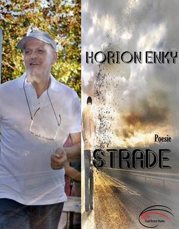 Strade - Horion Enky - Libro Pluriversum 2018 | Libraccio.it