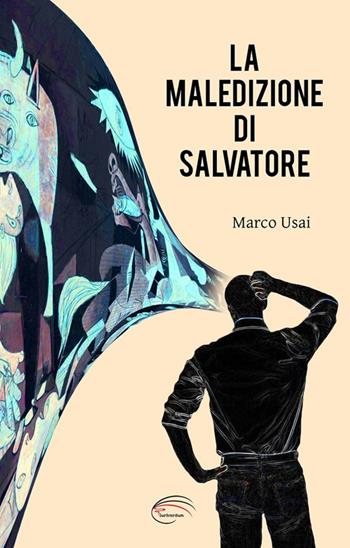 La maledizione di Salvatore - Marco Usai - Libro Pluriversum 2019 | Libraccio.it