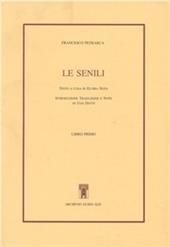 Le senili. Libro 1º