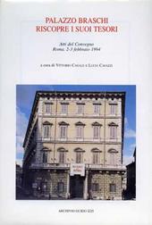 Palazzo Braschi riscopre i suoi tesori. Atti del Convegno (Roma, 2-3 febbraio 1994)