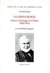 La catena di seta. Lettere a Giuseppe Levi Minzi (1822-1873)