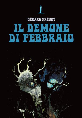 Il demone di Febbraio e altri racconti fantastici - Gérard Prévot - Libro Agenzia Alcatraz 2020 | Libraccio.it