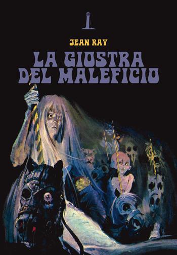 La giostra del maleficio - Jean Ray - Libro Agenzia Alcatraz 2023, Bizarre | Libraccio.it