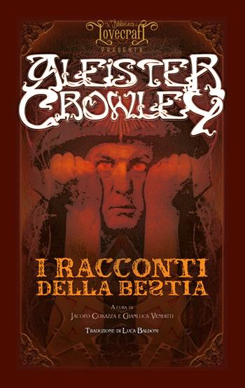 I racconti della bestia - Aleister Crowley - Libro Agenzia Alcatraz 2025, La biblioteca di Lovecraft | Libraccio.it
