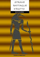 Strane battaglie d'Egitto