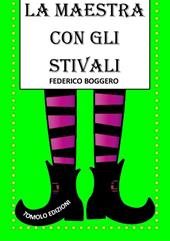 La maestra con gli stivali