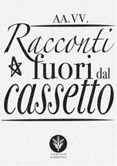 Racconti fuori dal cassetto