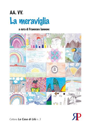 La meraviglia  - Libro RP Libri 2019, Letteratura sacra | Libraccio.it