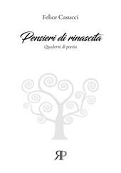 Pensieri di rinascita. Quaderni di poesia