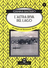 L'altra riva del lago. Le indagini del commissario Martini