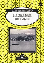 L'altra riva del lago. Le indagini del commissario Martini