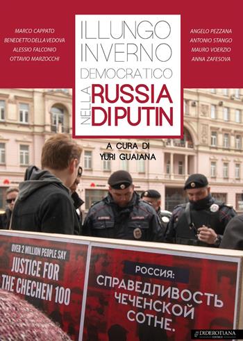 Il lungo «inverno democratico» nella Russia di Putin  - Libro Diderotiana Editrice 2019, Collezione. Attualità | Libraccio.it