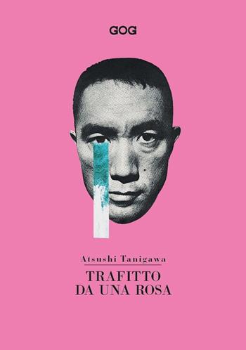 Trafitto da una rosa - Tanigawa Atsushi - Libro GOG 2022, Contemporanea | Libraccio.it