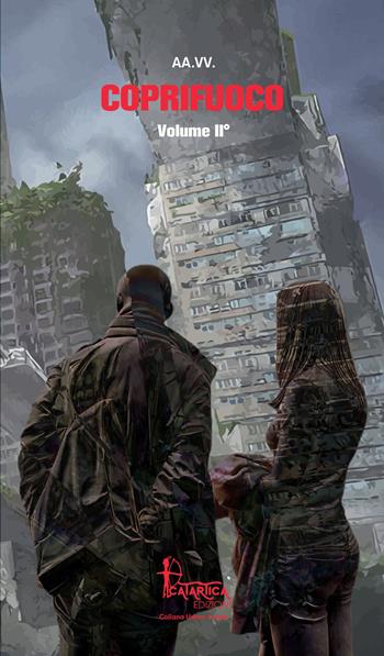 Coprifuoco. Vol. 2  - Libro Catartica Edizioni 2021, Urban Jungle | Libraccio.it