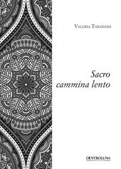 Sacro cammina lento