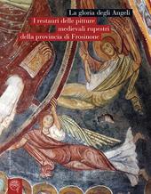 La gloria degli Angeli. I restauri delle pitture medievali rupestri della provincia di Frosinone