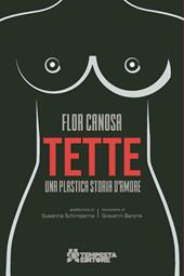 Tette. Una plastica storia d'amore