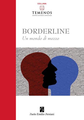 Borderline. Un mondo di mezzo  - Libro Persiani 2020, Temenos | Libraccio.it