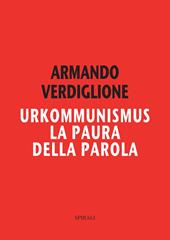 Urkommunismus. La paura della parola