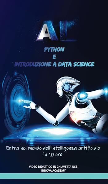 Corso Python e introduzione a DataScience. Con USB Flash Drive  - Libro Innova Academy 2019 | Libraccio.it
