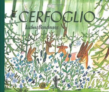 Cerfoglio. Ediz. a colori - Ludwig Bemelmans - Libro LupoGuido 2020 | Libraccio.it