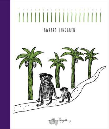 Iiiiiiiiiiiiiiiiiiiii. Ediz. a colori - Barbro Lindgren - Libro LupoGuido 2020 | Libraccio.it