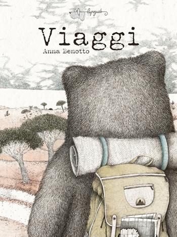 Viaggi. Ediz. a colori - Anna Benotto - Libro LupoGuido 2023 | Libraccio.it