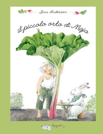 Il piccolo orto di Maja. Ediz. a colori - Lena Anderson - Libro LupoGuido 2024 | Libraccio.it