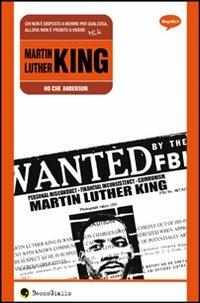 Martin Luther King - Ho C. Anderson - Libro Becco Giallo 2007, Biografie | Libraccio.it
