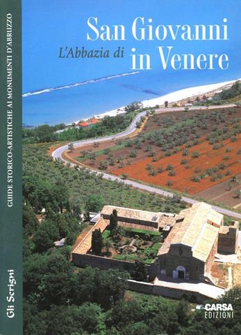 L' abbazia di San Giovanni in Venere - Michela Trippetta - Libro CARSA 2000, Gli scrigni | Libraccio.it
