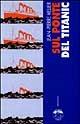 Sul ponte del Titanic - Jean-Pierre Keller - Libro Elèuthera 1998 | Libraccio.it