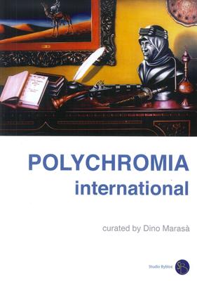 Polychromia international. Ediz. italiana e inglese - Dino Marasà - Libro Studio Byblos 2017 | Libraccio.it