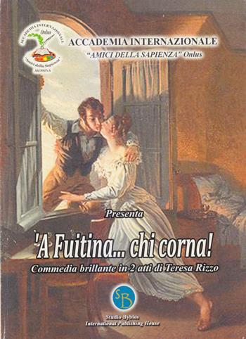 'A fuitina chi corna - Teresa Rizzo - Libro Studio Byblos 2024 | Libraccio.it