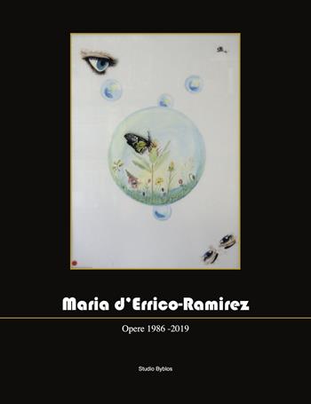 Maria d'Errico-Ramirez. Ediz. italiana e inglese  - Libro Studio Byblos 2020 | Libraccio.it