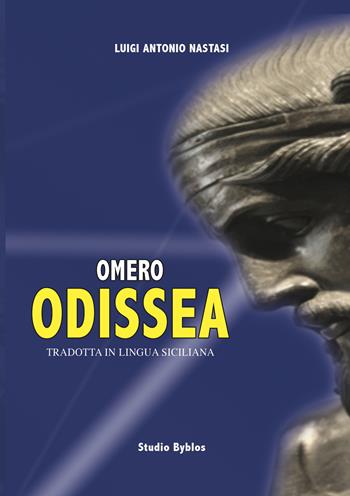 Odissea. Testo siciliano - Omero - Libro Studio Byblos 2020 | Libraccio.it
