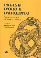 Pagine d'oro e d'argento. Studi in ricordo di Sergio Torsello