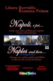 Napoli e poi...-Naples and then.... Ediz. bilingue. Con DVD video