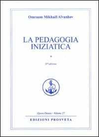 Image of La pedagogia iniziatica. Vol. 1