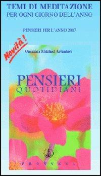 Pensieri quotidiani 2007 - Omraam Mikhaël Aïvanhov - Libro Prosveta 2009, Varie | Libraccio.it