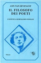 Il filosofo dei poeti. L'estetica di Benjamin Fondane