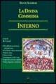 La Divina Commedia. Inferno. Decodificazione, note, latinismi, arcaismi, giudizi critici... - Dante Alighieri - Libro Il Girasole 2007 | Libraccio.it