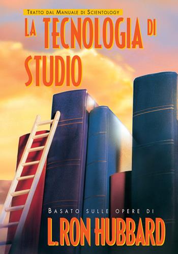 La tecnologia di studio - L. Ron Hubbard - Libro New Era Publications Int. 2005, Opuscoli del manuale di Scientology | Libraccio.it
