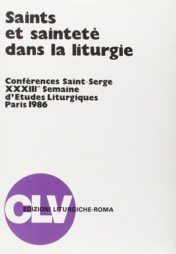 Saints et sainteté dans la liturgie (Parigi, 1986)  - Libro CLV 1987, Bibliotheca Ephemerides Liturgicae. Subsidia | Libraccio.it