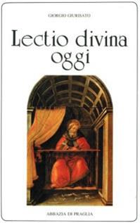 Lectio divina oggi - Giorgio Giurisato - Libro Scritti Monastici 1996, Scritti monastici | Libraccio.it